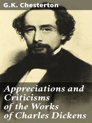 cover image of Appreciations and Criticisms of the Works of Charles Dickens